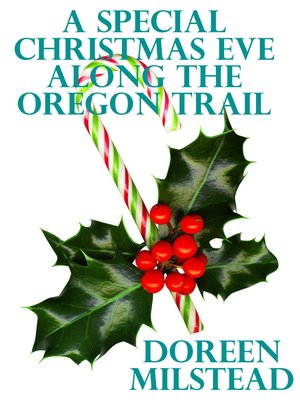 cover image of A Special Christmas Eve Along the Oregon Trail